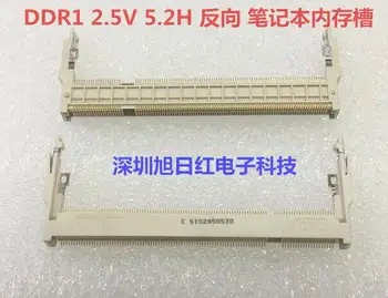 5 szt./lot laptop gniazdo pamięci DDR1 200P 2.5 V 5.2 H zwrotny gniazda gniazda pamięci